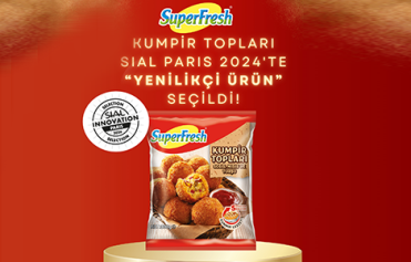 SuperFresh Kumpir Topları, SIAL Paris 2024’te “Yenilikçi Ürün” seçildi